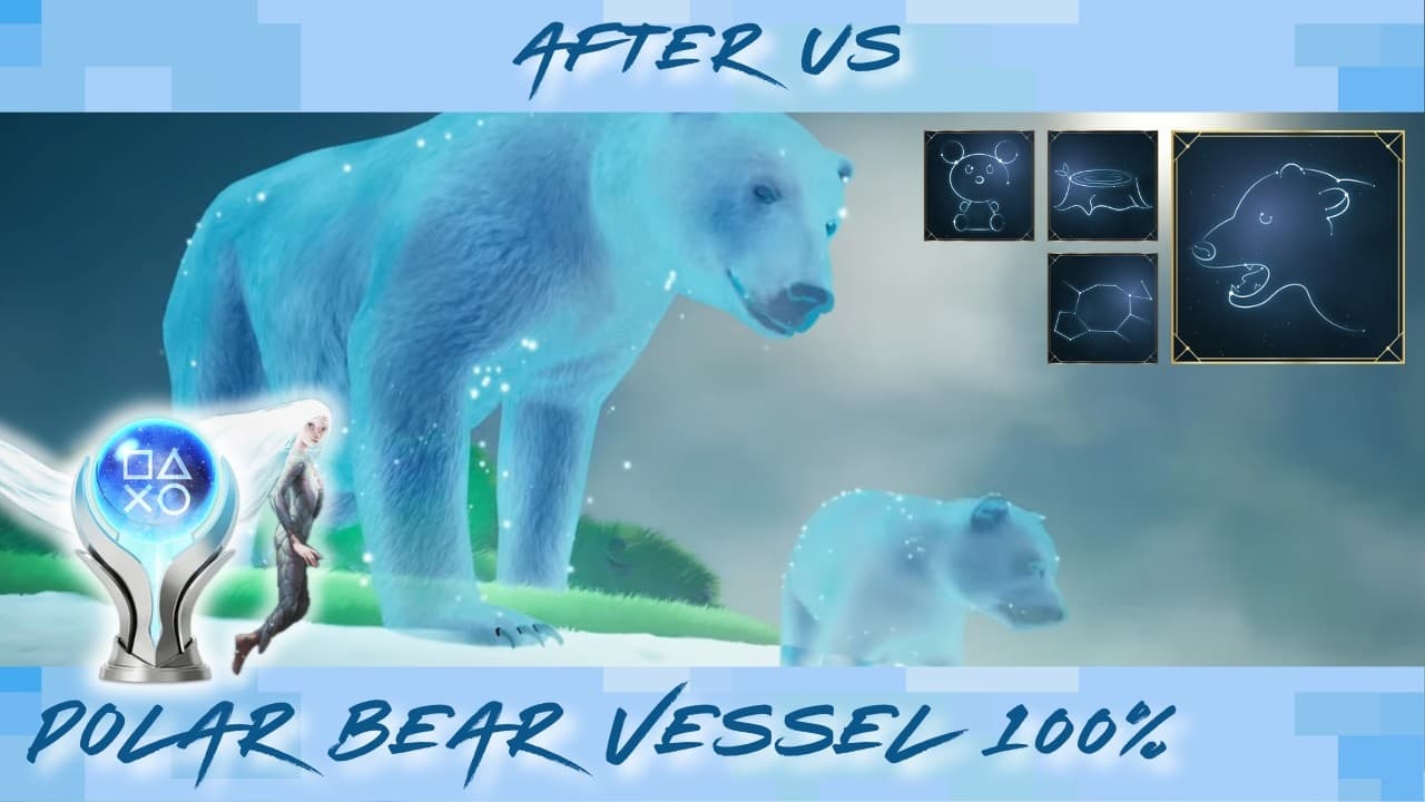 After Us • Polar Bear Vessel Full Chapter Walkthrough