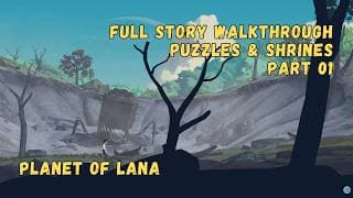 Planet of Lana • Full Story Walkthrough Part 1 • All Puzzles and Shrines